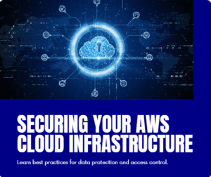 How to Secure AWS Cloud Infrastructure