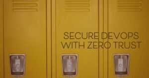 Secure-DevOps-with-Zero-Trust