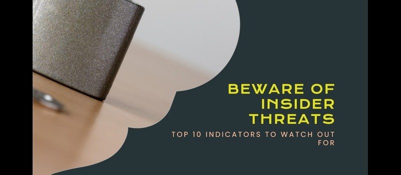 Potential Insider Threat Indicators